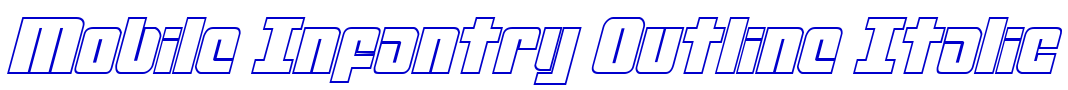 Mobile Infantry Outline Italic 字体